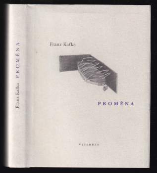 Franz Kafka: Proměna