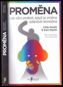 Chip Heath: Proměna