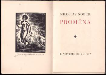 Miloslav Nohejl: Proměna
