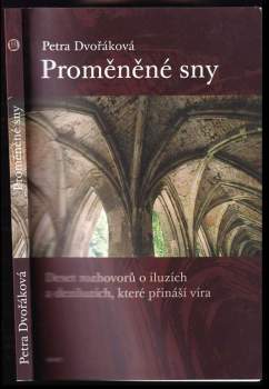 Petra Dvořáková: Proměněné sny