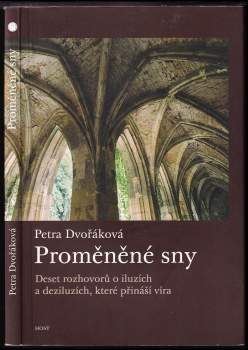 Petra Dvořáková: Proměněné sny