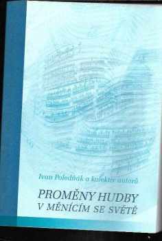 Proměny hudby v měnícím se světě
