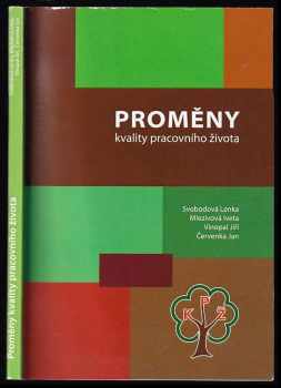 Proměny kvality pracovního života