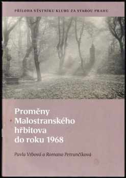 Proměny Malostranského hřbitova do roku 1968