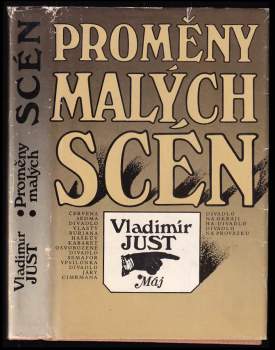 Proměny malých scén : (rozmluvy o vývoji a současné podobě českých autorských divadel malých jevištních forem)