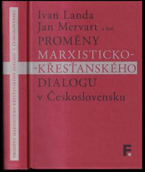 Proměny marxisticko-křesťanského dialogu v Československu