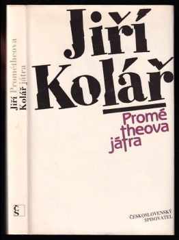 Prométheova játra - Jiří Kolář (1990, Československý spisovatel) - ID: 690000