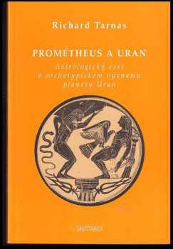 Richard Tarnas: Prométheus a Uran