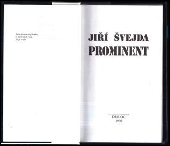 Jiří Švejda: Prominent