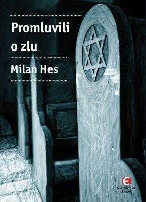 Promluvili o zlu
