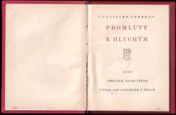 Guglielmo Ferrero: Promluvy k hluchým