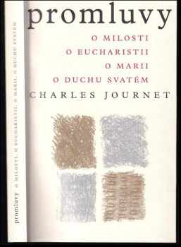 Promluvy o milosti, o eucharistii, o Marii, o Duchu svatém