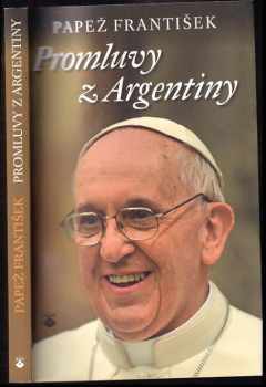 František: Promluvy z Argentiny