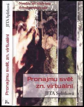Jita Splítková: Pronajmu svět, zn. virtuální