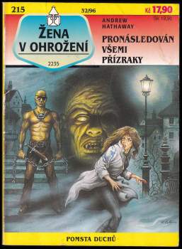 Pronásledován všemi přízraky