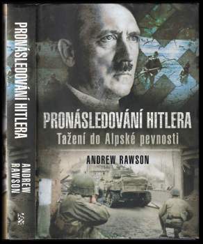 Andrew Rawson: Pronásledování Hitlera
