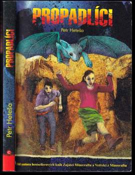 Petr Heteša: Propadlíci
