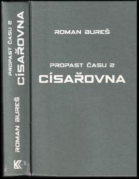 Roman Bureš: Propast času