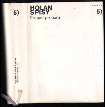 Vladimír Holan: Propast propasti