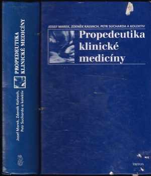 Josef Marek: Propedeutika klinické medicíny