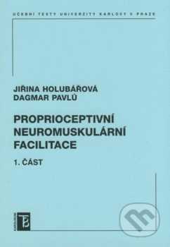 Proprioceptivní neuromuskulární facilitace