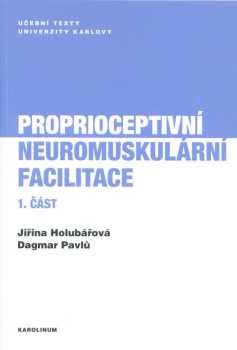Proprioceptivní neuromuskulární facilitace