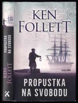 Ken Follett: Propustka na svobodu