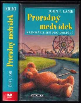 John J Lamb: Proradný medvídek