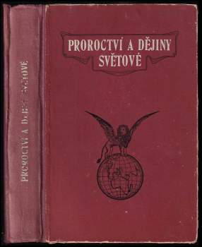 Proroctví a dějiny světové, neboli, Státník a prorok