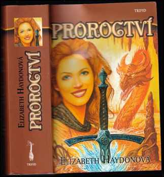 Elizabeth Haydon: Proroctví