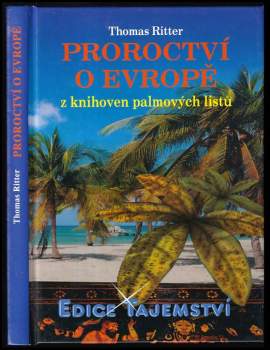 Proroctví o Evropě z knihoven palmových listů