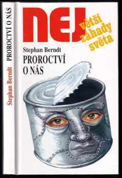 Stephan Berndt: Proroctví o nás