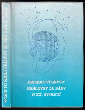 Proroctví Sibyly královny ze Sáby o XX. století