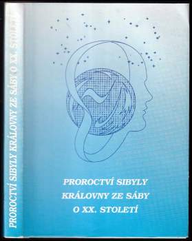 Proroctví Sibyly královny ze Sáby o XX. století