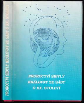 Proroctví Sibyly královny ze Sáby o XX. století - Sibyla Kumana (1990, PressArt) - ID: 826925