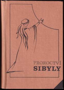 Sibyla Kumana: Proroctví Sibyly, královny ze Sáby
