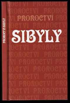 Sibyla Kumana: Proroctví Sibyly