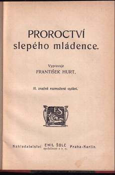František Ruth: Proroctví slepého mládence