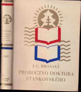 📗 Proroctvo doktora Stankovského román Jozef Cíger Hronský 1930