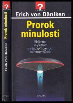 Erich von Däniken: Prorok minulosti