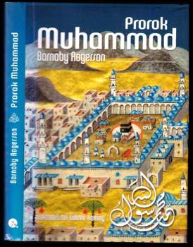 Barnaby Rogerson: Prorok Muhammad