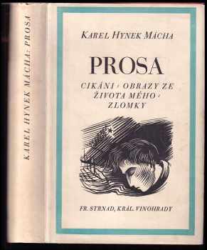 Karel Hynek Mácha: Prosa - Cikáni, obrazy ze života mého, zlomky