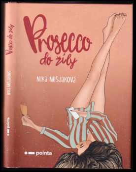 Nika Mišjaková: Prosecco do žíly