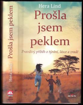 Prošla jsem peklem