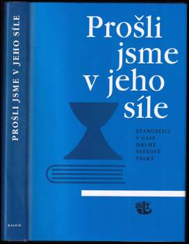 Prošli jsme v jeho síle