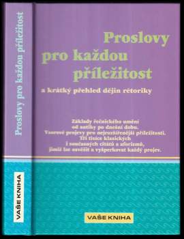Proslovy pro každou příležitost a krátký přehled dějin rétoriky