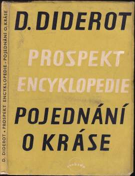 Denis Diderot: Prospekt Encyklopedie ; Pojednání o kráse