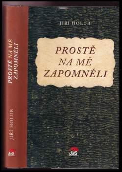Prostě na mě zapomněli