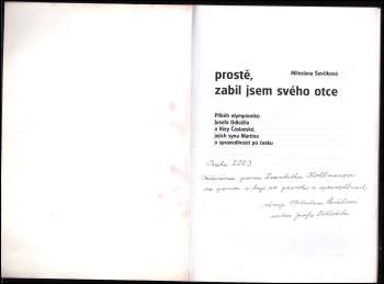 Miloslava Ševčíková: Prostě, zabil jsem svého otce