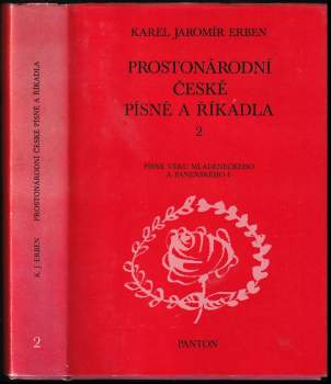Karel Jaromír Erben: Prostonárodní české písně a říkadla